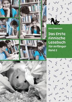 Lerne Finnische Sprache: Das Erste Finnische Lesebuch für Anfänger, Band 2 (eBook, ePUB) - Saarinen, Enni