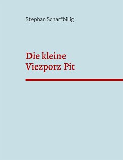 Die kleine Viezporz Pit (eBook, ePUB)