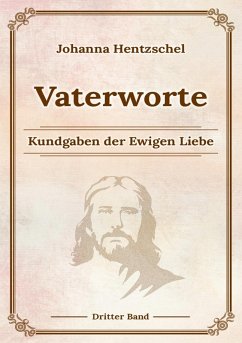 Vaterworte Bd. 3 (eBook, ePUB) - Hentzschel, Johanna