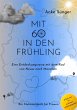 Mit 60 in den Frühling (eBook, ePUB) - Bild 1