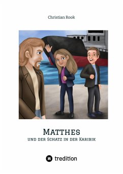 Matthes und der Schatz in der Karibik (eBook, ePUB) - Rook, Christian