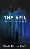 The Veil (The Diabolical Series, #2) (eBook, ePUB)