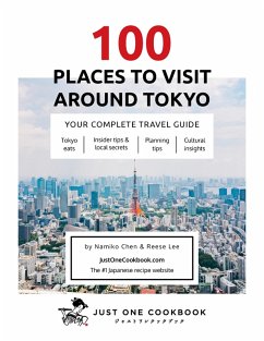 Cover 100 Places to Visit Around Tokyo (eBook, ePUB)