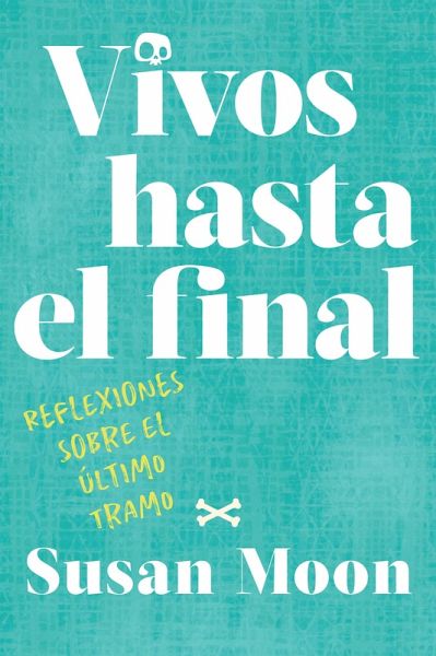Vivos hasta el final (eBook, ePUB)