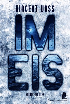 Im Eis (eBook, ePUB) - Voss, Vincent