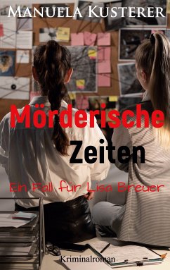 Mörderische Zeiten (eBook, ePUB) - Kusterer, Manuela