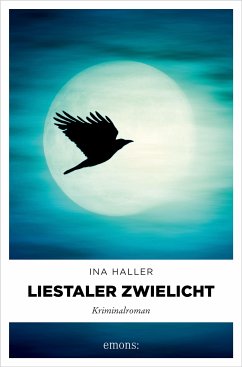 Liestaler Zwielicht (eBook, ePUB) - Haller, Ina