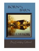 Born in a Barn (eBook, ePUB)