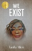 We Exist (eBook, ePUB) We Exist (eBook, ePUB)