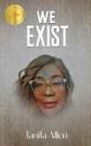 We Exist (eBook, ePUB)