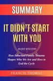 Summary of It Didn't Start With You by Mark Wolynn :How Inherited Family Trauma Shapes Who We Are and How to End the Cycle (FRANCIS Books, #1) (eBook, ePUB)