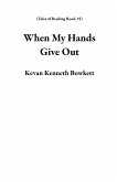 When My Hands Give Out (Tales of Reading Road, #5) (eBook, ePUB)