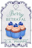 Berry Betrayal (Cozy Café Series, #4) (eBook, ePUB)