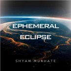 Ephemeral Eclipse (Ephemeral eclipse: the hidden guardians, #1) (eBook, ePUB) Ephemeral Eclipse (Ephemeral eclipse: the hidden guardians, #1) (eBook, ePUB)