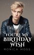 You're My Birthday Wish (The Chance... - Bild 1