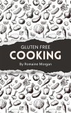 Gluten Free Cooking (eBook, ePUB)