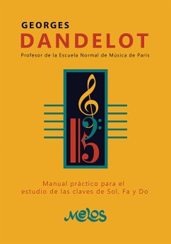 Manual práctico para el estudio de las claves de Sol, Fa y Do (eBook, PDF) - Dandelot, Georges