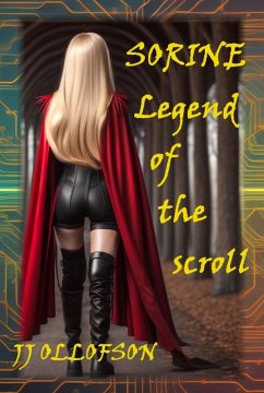 Sorine - Legend of the Scroll (eBook, ePUB) - Ollofson, Jj