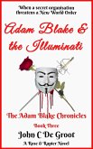 Adam Blake and the Illuminati (The Adam Blake Chronicles, #3) (eBook, ePUB)