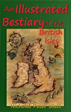 An Illustrated Bestiary of the British Isles (eBook, ePUB) - Blatt, Nicholas Peter