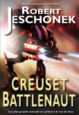 Creuset Battlenaut (Crucible Battlenaut) (eBook, ePUB)