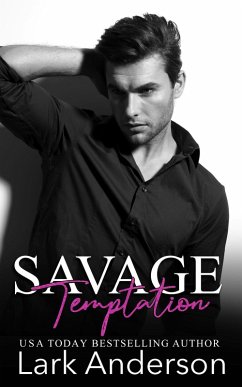 Savage Temptation (Savage in Love, #5) (eBook, ePUB) - Anderson, Lark