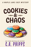 Cookies and Chaos (Maple Lane Mysteries, #3) (eBook, ePUB)