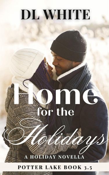 Home for the Holidays (Potter Lake, #3.5) (eBook, ePUB) Home for the Holidays (Potter Lake, #3.5) (eBook, ePUB)