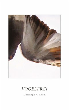 Vogelfrei - Reltir, Christoph R.