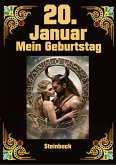 20. Januar, mein Geburtstag