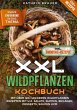 XXL Wildpflanzen Kochbuch - Bild 1