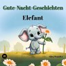 Gute-Nacht-Geschichten - Elefant - Bild 1