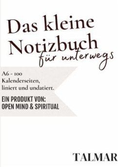 Das kleine Notizbuch für unterwegs - Open Mind & Spiritual