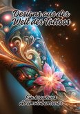 Designs aus der Welt der Tattoos