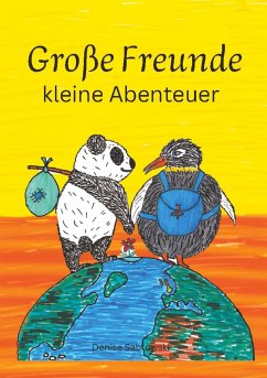 Große Freunde, kleine Abenteuer - Sabrowski, Denise