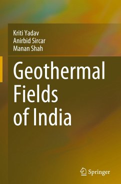 Geothermal Fields of India - Yadav, Kriti;Sircar, Anirbid;Shah, Manan