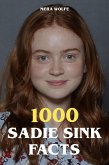 1000 Sadie Sink Facts (eBook, ePUB)