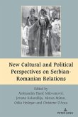 New Cultural and Political Perspectives on Serbian-Romanian Relations (eBook, PDF)