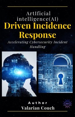 Cover AI Driven Incidence Response (eBook, ePUB)