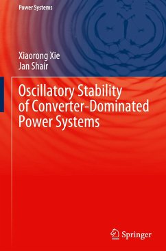 Oscillatory Stability of Converter-Dominated Power Systems - Xie, Xiaorong;Shair, Jan