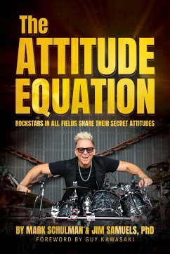 The Attitude Equation - Schulman, Mark; Samuels, Jim