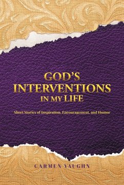 God's Interventions in My Life - Vaughn, Carmen