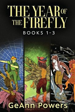 The Year of the Firefly - Books 1-3 - Powers, Geann