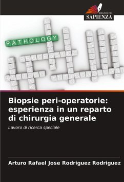 Biopsie peri-operatorie: esperienza in un reparto di chirurgia generale Cover Biopsie peri-operatorie: esperienza in un reparto di chirurgia generale
