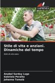 Stile di vita e anziani. Dinamiche del tempo