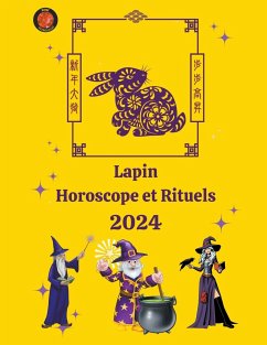 Lapin Horoscope et Rituels 2024 - Rubi, Alina A; Rubi, Angeline