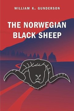 The Norwegian Black Sheep - Gunderson III, William K