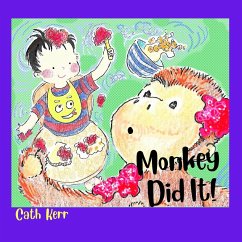 Monkey Did It! - Kerr, Cath