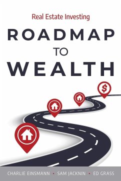 Roadmap to Wealth - Einsmann, Charlie; Jacknin, Sam; Grass, Ed