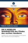 DIE 8 NOBELEN WAHRHEITEN des Pfades des rechten Handelns